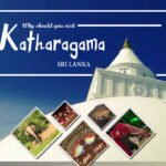 Kataragama – 2019- Do Not Forget to Visit There Before Leaving Sri Lanka